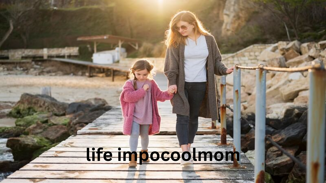 life impocoolmom